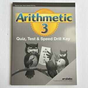 Abeka Arithmetic3 Quiz Test Speed Drill Teacher Answer Key Homeschool Curriculum